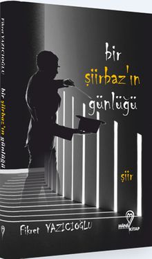 Bir Şiirbaz’ın Günlüğü