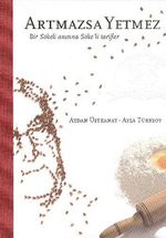 Artmazsa Yetmez & Bir Sökeli Anısına Söke'li Tarifler