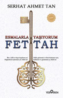 Esmalarla Yaşıyorum - Ya Fettah - Serhat Ahmet Tan