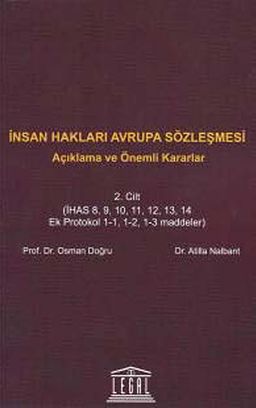 İnsan Hakları Avrupa Sözleşmesi Cilt:2 & Açıklama ve Önemli Kararlar