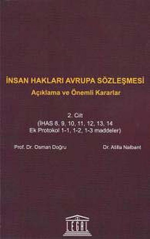 İnsan Hakları Avrupa Sözleşmesi Cilt:2 & Açıklama ve Önemli Kararlar