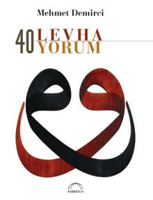40 Levha 40 Yorum (Özel Baskı) - Prof. Dr. Mehmet Demirci