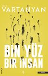 Bin Y&uuml;z Bir İnsan