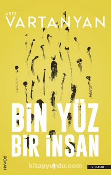 Bin Yüz Bir İnsan - Aret Vartanyan