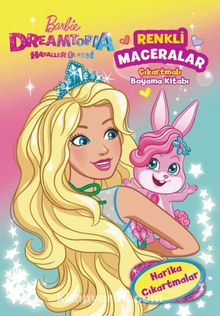 Barbie Dreamtopia Renkli Maceralar