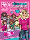 Barbie Süper Havalı Çıkartmalı Boyama Kitabı