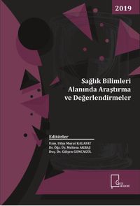 Sağlık Bilimleri Alanında Araştırma ve Değerlendirmeler 