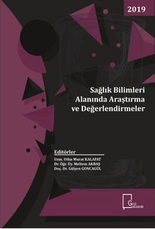 Sağlık Bilimleri Alanında Araştırma ve Değerlendirmeler 