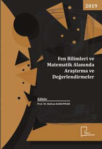 Fen Bilimleri ve Matematik Alanında Araştırma ve  Değerlendirmeler