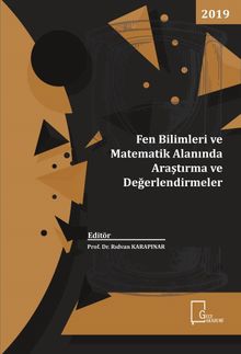 Fen Bilimleri ve Matematik Alanında Araştırma ve  Değerlendirmeler