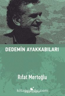Dedemin Ayakkabıları - Rıfat Mertoğlu