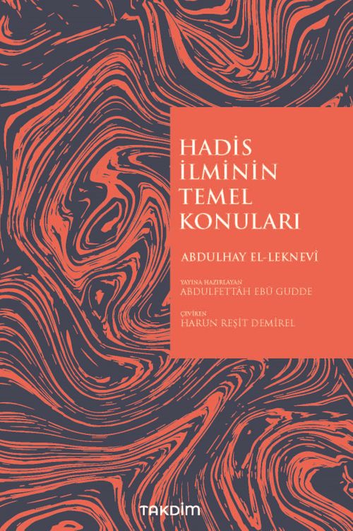 Hadis İlminin Temel Konuları