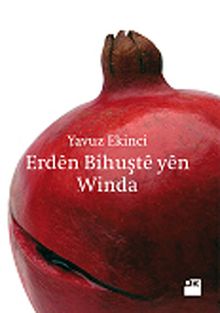 Erden Bihuşte yen Winda