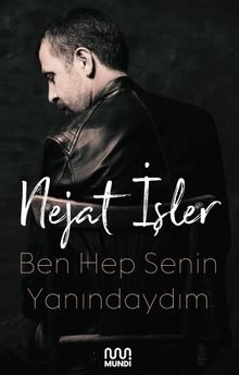 Ben Hep Senin Yanındaydım