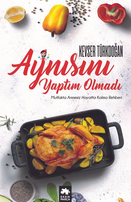 Aynısını Yaptım Olmadı 