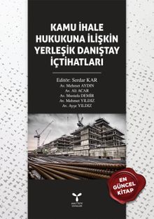 Kamu İhale Hukukuna İlişkin  Yerleşik Danıştay İçtihatları