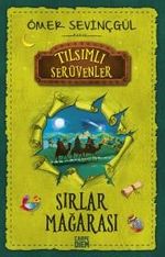 Sırlar Mağarası (Tılsımlı Serüvenler)