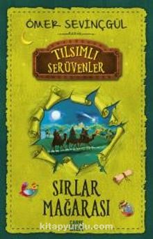 Sırlar Mağarası (Tılsımlı Serüvenler) - Ömer Sevinçgül