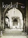 Keşk&uuml;l Sayı:49 / Hizmet