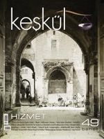 Keşkül Sayı:49 / Hizmet