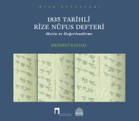 1835 Tarihli Rize Nüfus Defteri & Metin ve Değerlendirme