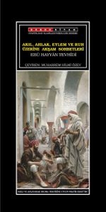 Akıl, Ahlak, Eylem ve Ruh Üzerine Akşam Sohbetleri