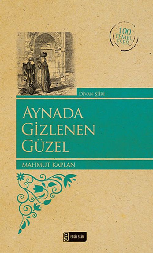 Aynada Gizlenen Güzel (Kenar Boyalı) / 100 Temel Eser