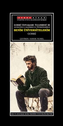 Gorki Özyaşamı Üçlemesi 3 / Benim Üniversitelerim