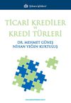 Ticari Krediler ve Kredi T&uuml;rleri