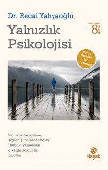 Yalnızlık Psikolojisi - Dr. Recai Yahyaoğlu