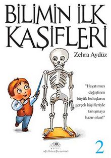 Bilimin İlk Kaşifleri -2 - Zehra Aygül