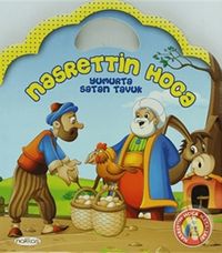 Nasrettin Hoca Yumurta Satan Tavuk (Büyük Çantalı Öyküler)