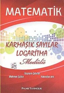 Matematik Karmaşık Sayılar-Logaritma Modülü
