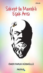 Sokrat ile Meraklı Eşek Arısı