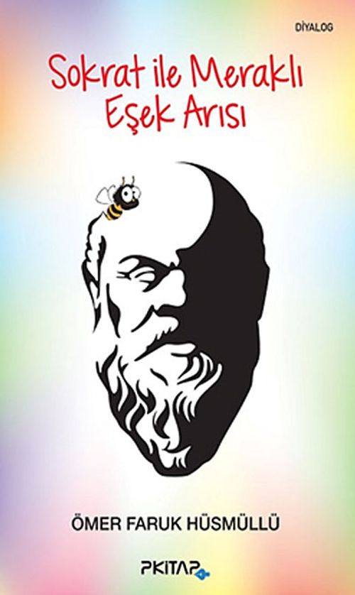 Sokrat ile Meraklı Eşek Arısı
