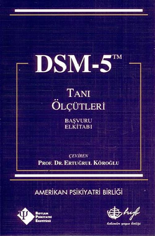 DSM-5 Tanı Ölçütleri Başvuru El Kitabı