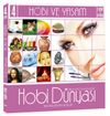 Hobi D&uuml;nyası 4 / Hobi ve Yaşam