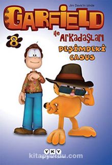 Garfield ile Arkadaşları 8 - Peşimdeki Casus - Jim Davis