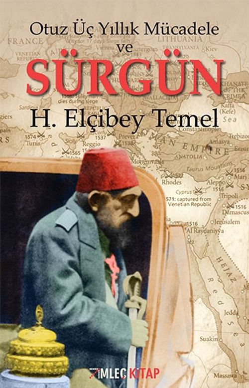 Otuz Üç Yıllık Mücadele ve Sürgün