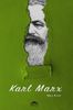 Karl Marx'ın Hayatı ve Öğretileri