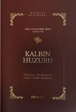 Kalbin Huzuru & Validiyye Havraiyye Enfası Nefise Risaleleri