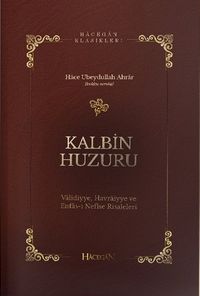 Kalbin Huzuru & Validiyye Havraiyye Enfası Nefise Risaleleri