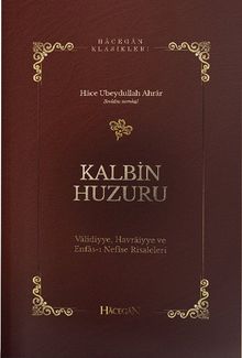 Kalbin Huzuru & Validiyye Havraiyye Enfası Nefise Risaleleri