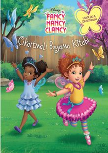 Disney Fancy Nancy Clancy Çıkartmalı Boyama Kitabı