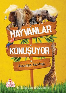 Hayvanlar Konuşuyor - Asuman Sarıtaç