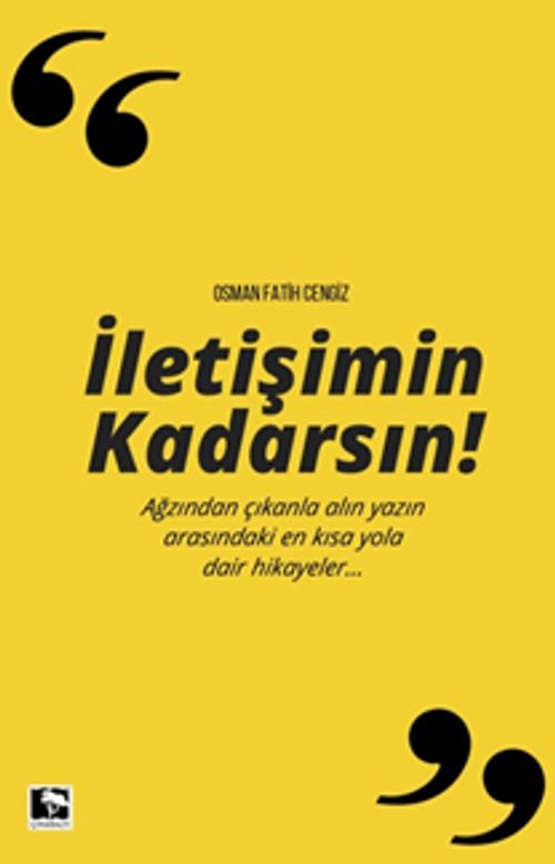 İletişimin Kadarsın