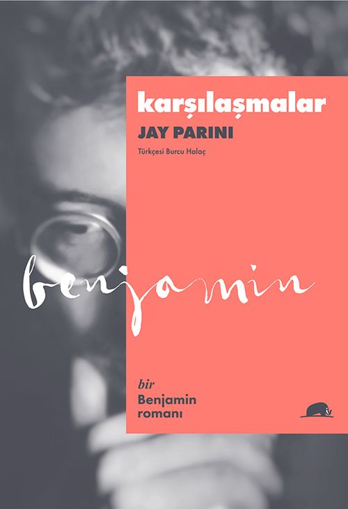 Karşılaşmalar & Bir Benjamin Romanı