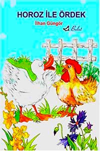 Horoz ile Ördek