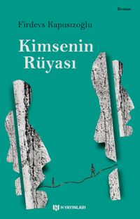 Kimsenin Rüyası 