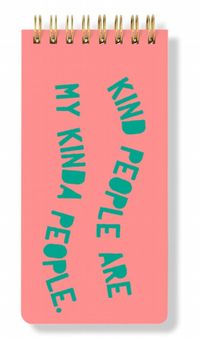 Kind People are my Kinda People Spiral Bloknot